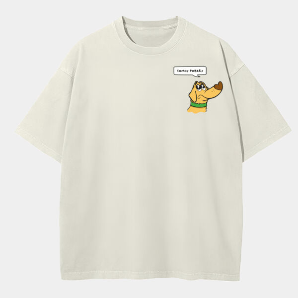 "Somos Pobres" Playera Oversized: Peso Completo 220 grs Miniatura